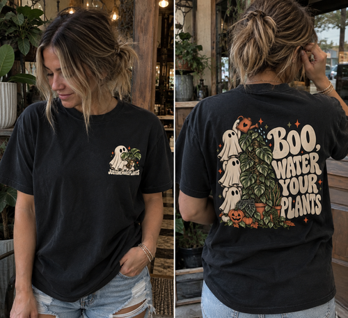 BOO Water Your Plants T